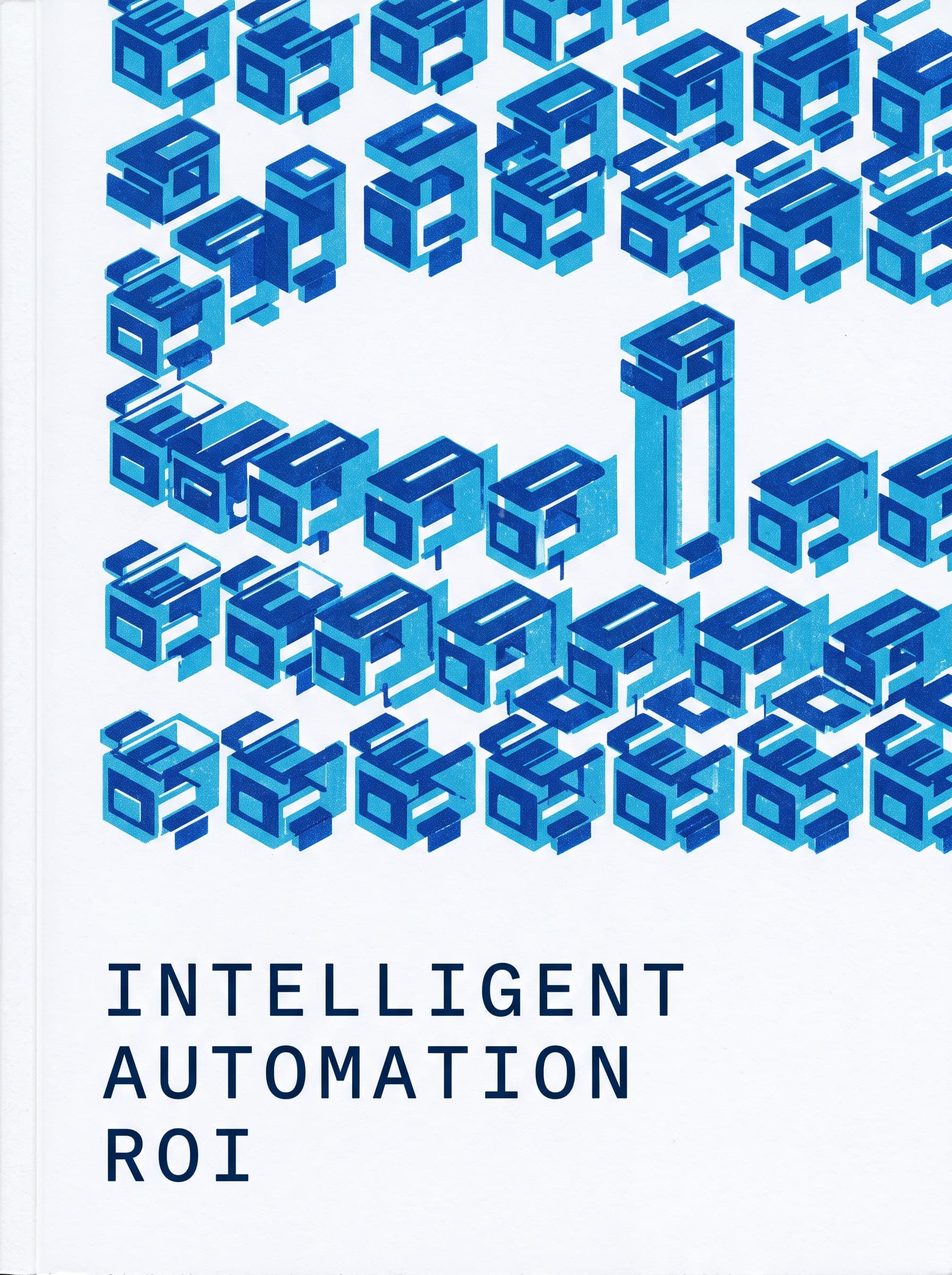 Intelligent Automation ROI Calculator & Framework